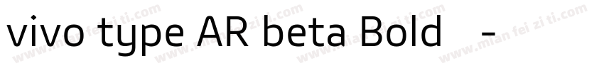 vivo type AR beta Bold字体字体转换